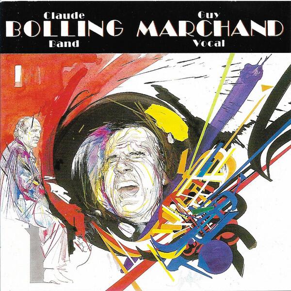 Acheter Claude Bolling Band*, Guy Marchand - Claude Bolling Band Guy Marchand Vocal Bon état - 10,37 € Claude Bolling Band*, Guy Marchand - Claude Bolling Band Guy Marchand Vocal Bon état - reconditionné disponible sur Label Emmaüs